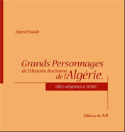 Grands Personnages de l’histoire ancienne de l’Algérie Grands Personnages de l’histoire ancienne de l’Algérie