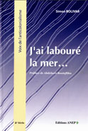 J'ai labouré la mer