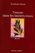 Youyous dans les lauriers roses
Youyous dans les lauriers roses